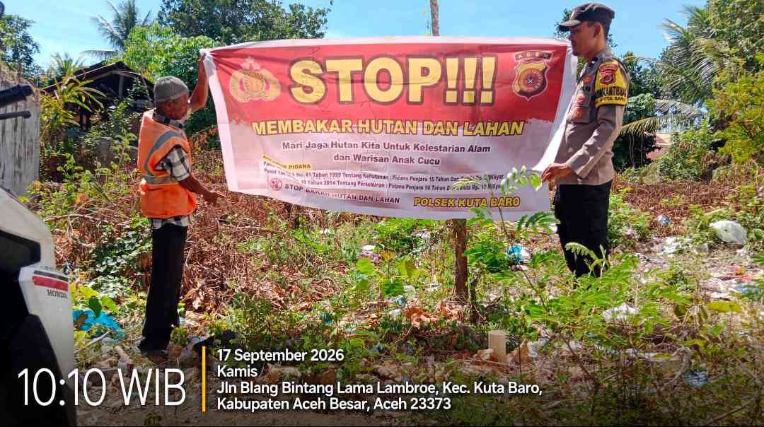 Cegah Kebakaran Hutan dan Lahan, Polisi di Kuta Baro Pasang Spanduk Imbauan